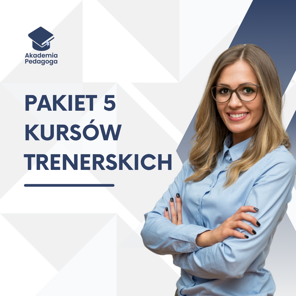 PAKIET 5 KURSÓW TRENERSKICH AKADEMIA PEDAGOGA
