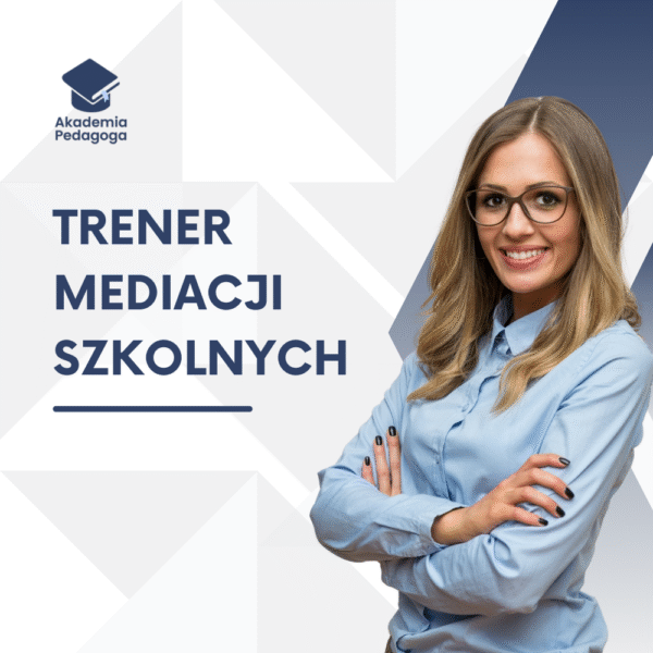 Trener mediacji szkolnych