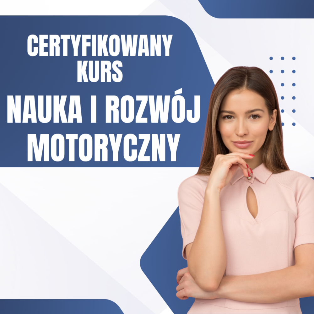kurs - Nauka i rozwój motoryczny