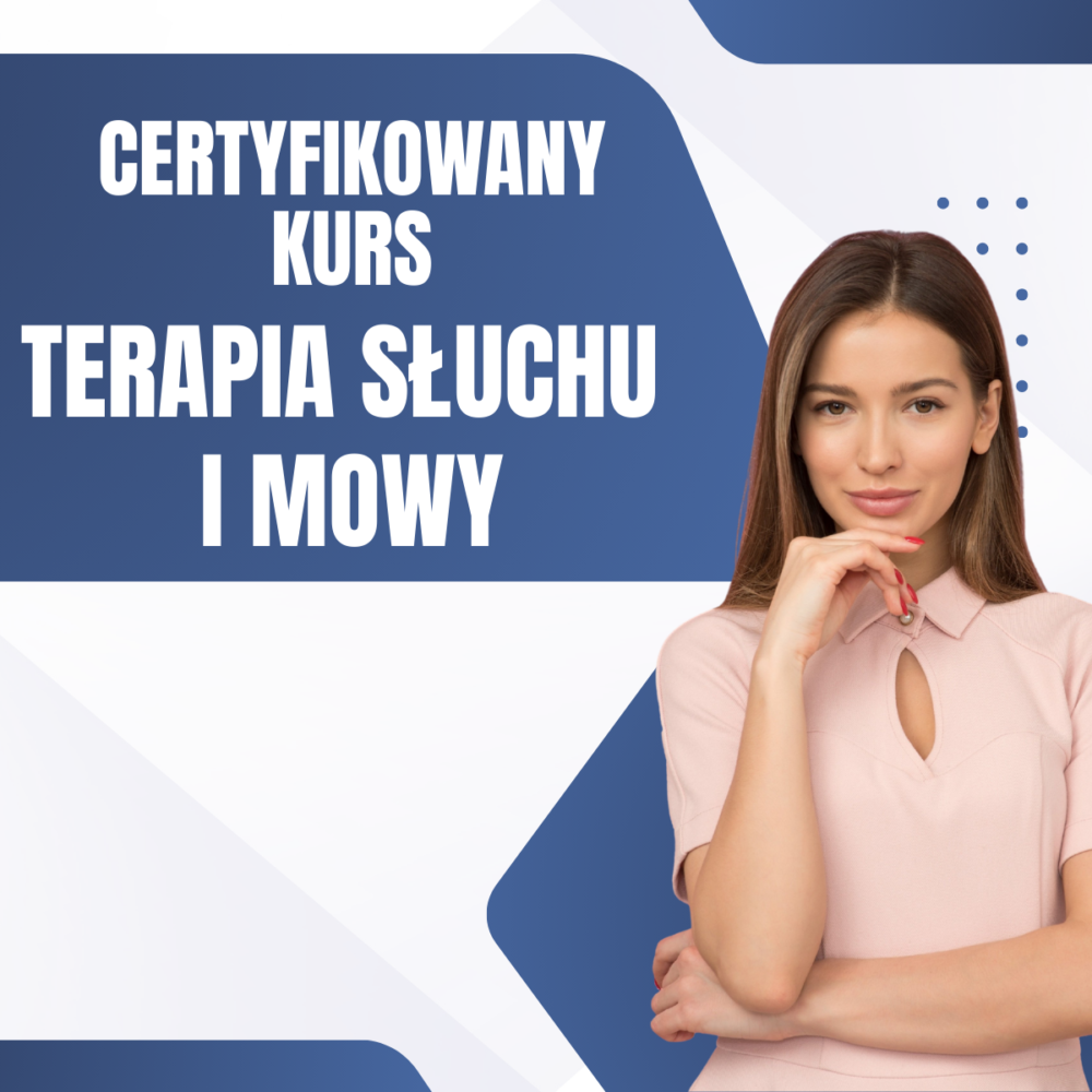 Kurs - Terapia słuchu i mowy